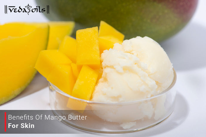Benefits of Mango Butter for Skin - DIY Recipes & How to Use