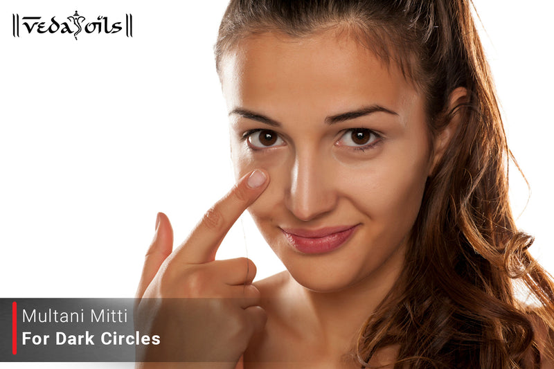 Multani Mitti For Dark Circles - Benefits & 6 Ways To Use