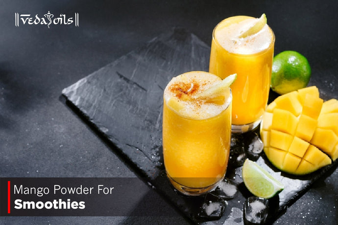 Mango Powder For Smoothies - Benefits & DIY Recipes