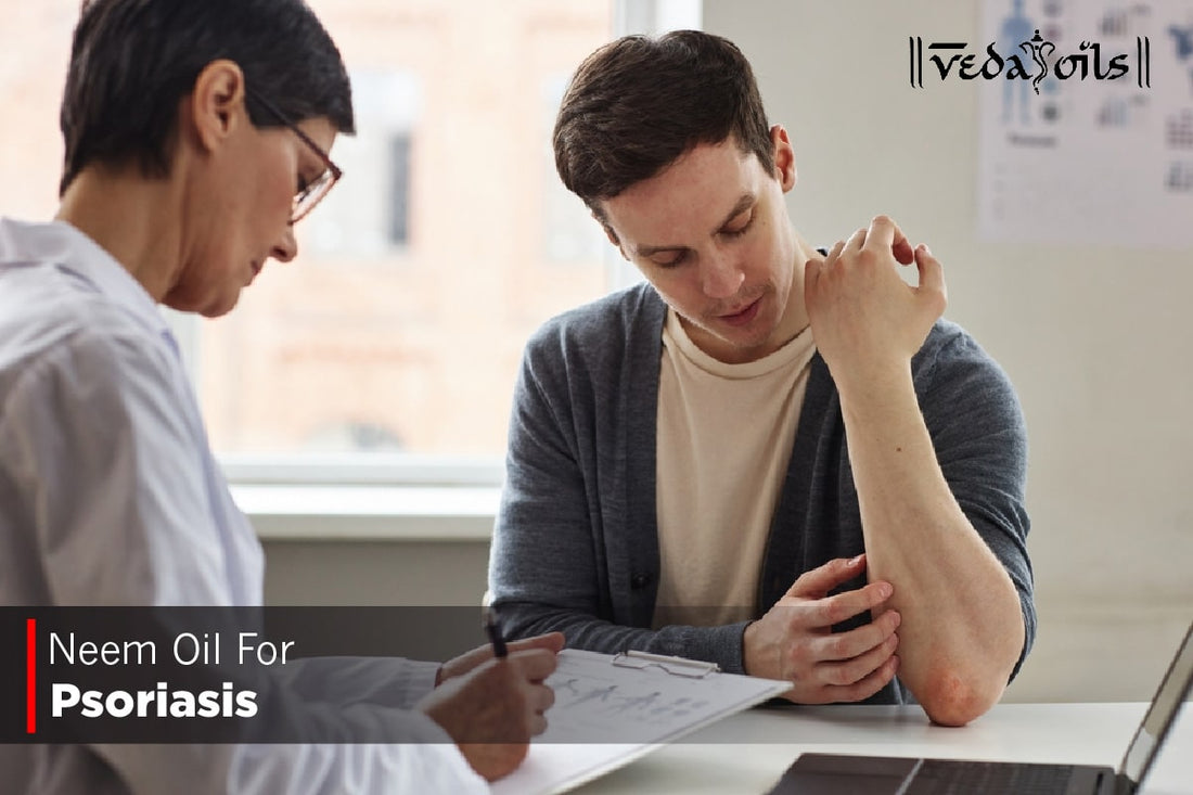 Neem Oil For Psoriasis