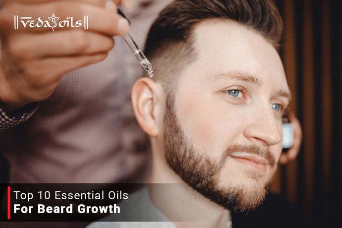 Essential Oils For Beard Growth | Natural Oils For Thicker Beards