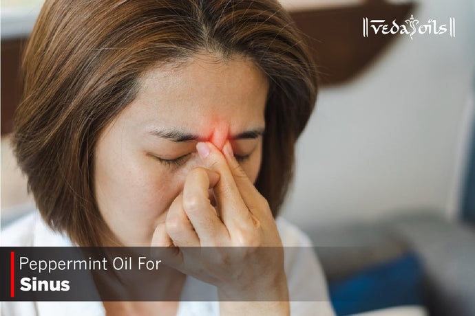 Peppermint Oil For Sinus Relief - Benefits & How To Use