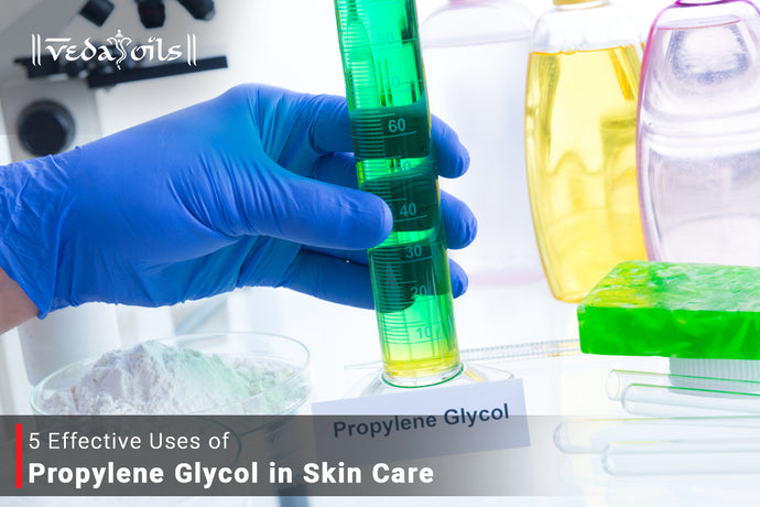 Propylene Glycol in Skin Care - Uses and Benefits