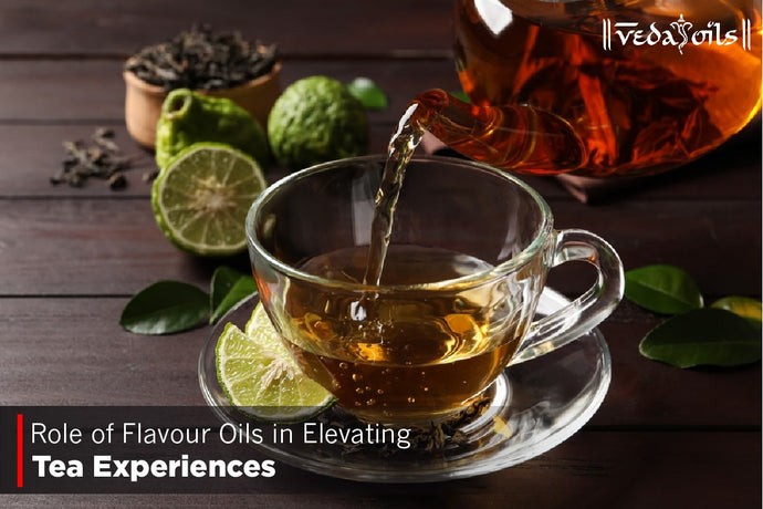 Role of Flavor Oils in Elevating Tea Experiences