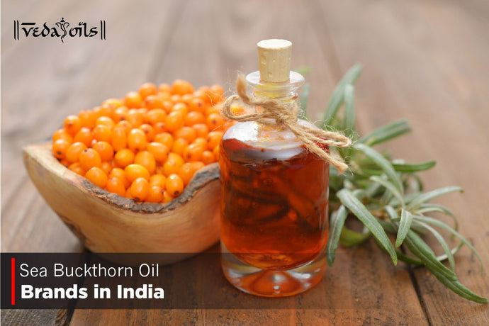 Top 11 Sea Buckthorn Oil Brands in India 2023