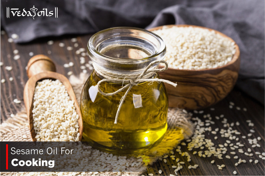 Sesame Oil for Cooking: Benefits, Uses & Healthy Tips