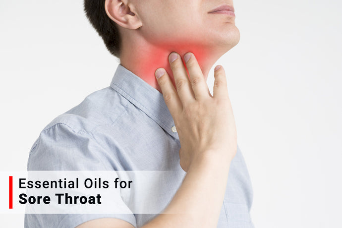 Essential Oils For Sore Throat - Remedy & Cure