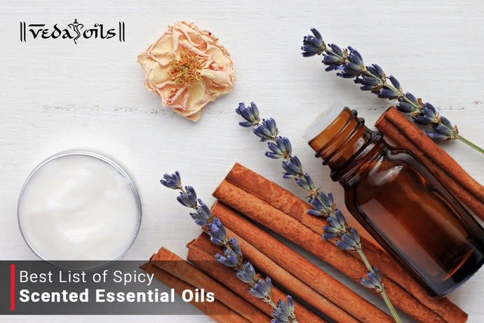 Spice Essential Oils | Best Sweet and Spicy Scented Essential Oils