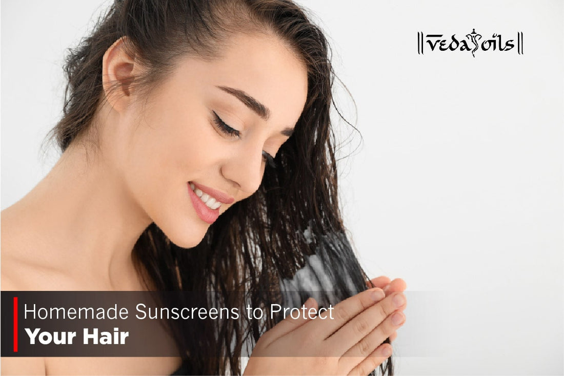 Homemade Sunscreens To Protect Your Hair - Easy To Make It