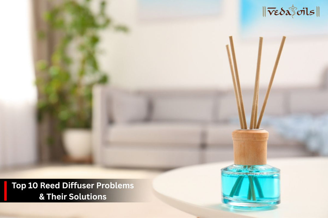 Top 10 Reed Diffuser Problems