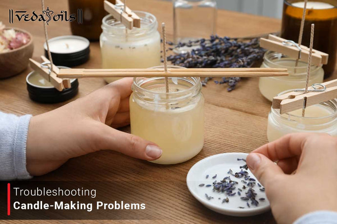Troubleshooting Candle - Making Problems