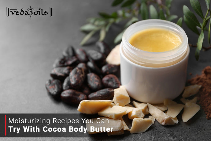 Top 10 DIY Cocoa Body Butter Recipes for Skin Care : Try at Home Now