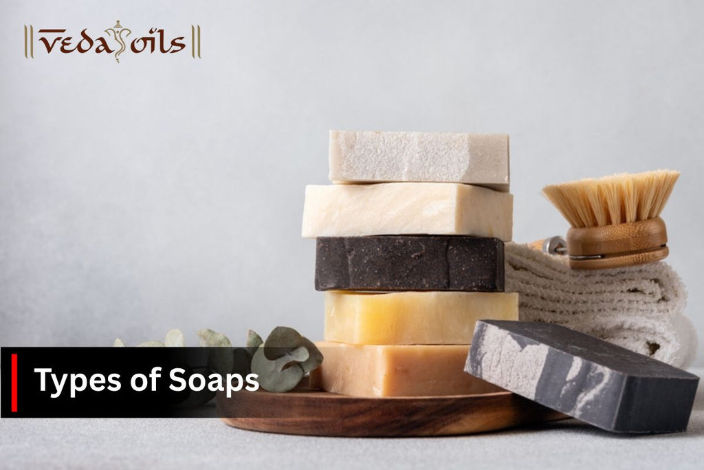 Different Types of Soaps - Which One You Select? – VedaOils
