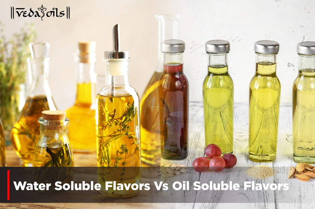 Water Soluble Vs Oil Soluble Flavours