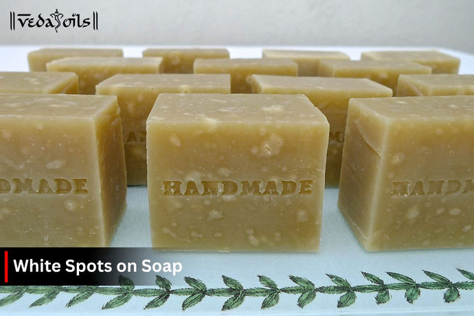 White Spots on Soap: Causes, Prevention, & How to Fix Them Naturally