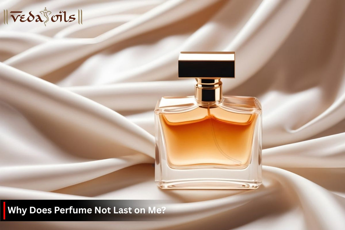 why does perfume not last on me