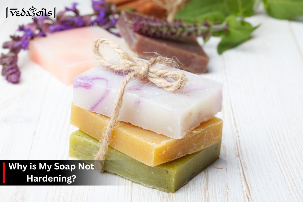 Why Is My Soap Not Hardening? Complete Guide for Soap Makers – VedaOils
