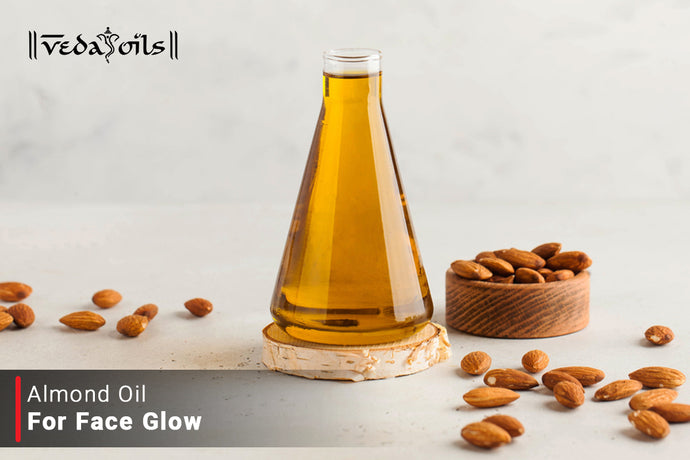 Almond Oil For Face Glow - Benefits & Uses