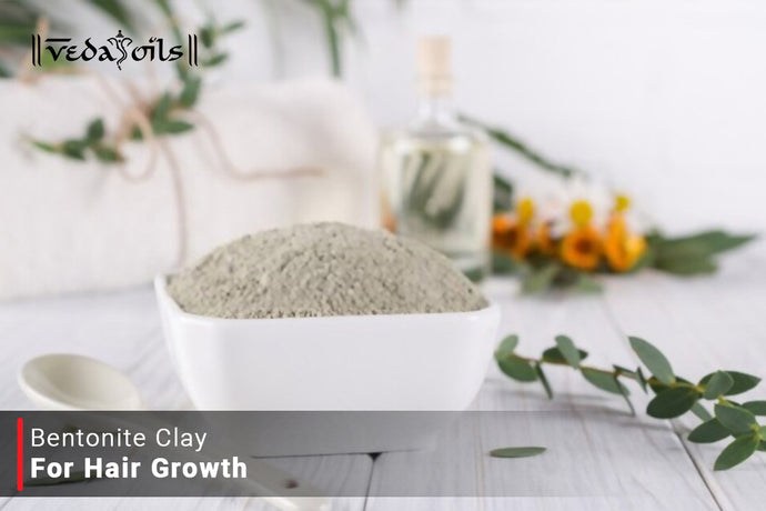 Bentonite Clay for Hair Growth | Revive Your Hair Naturally