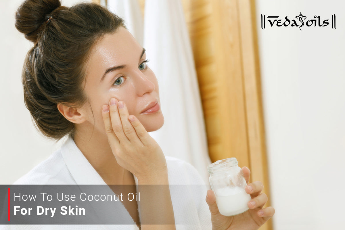 coconut oil for dry skin