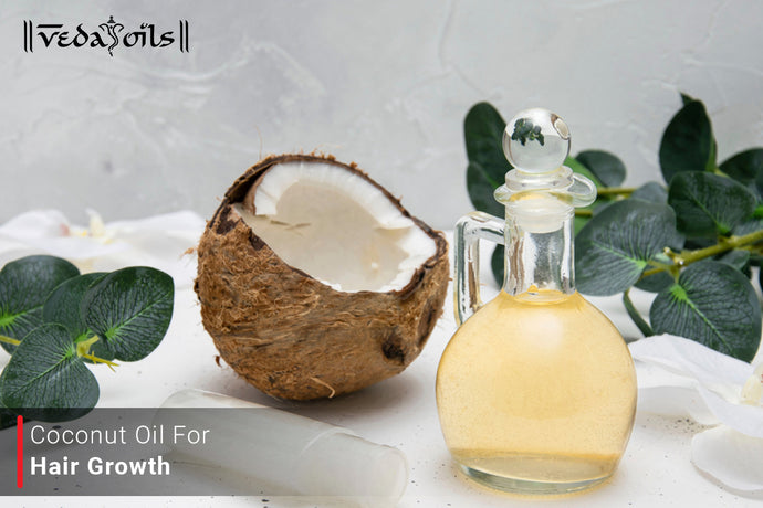 Coconut Oil For Hair Regrowth - Best For Hair Growth
