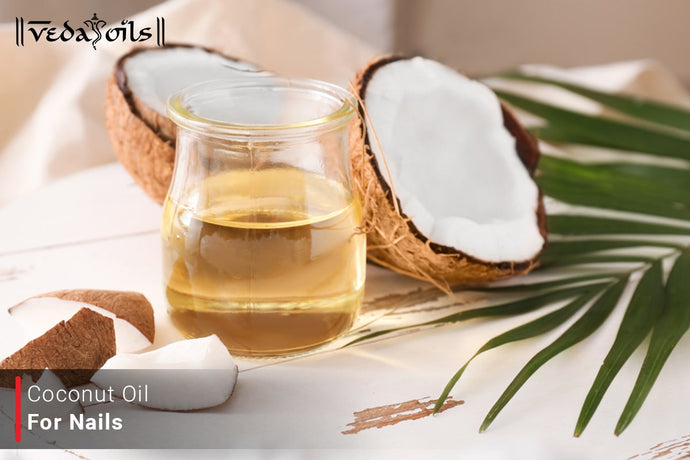 Coconut Oil For Nails | For Damaged Nails