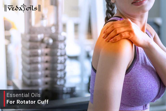Essential Oils For Rotator Cuff Pain - Natural Treatments