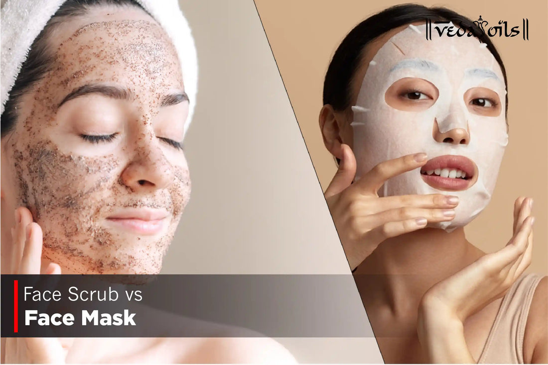 Face Scrub vs Face Mask