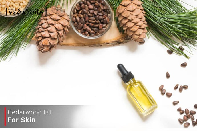Cedarwood Oil for Skin - Benefits & Uses To Get Rid Of Skin Problems