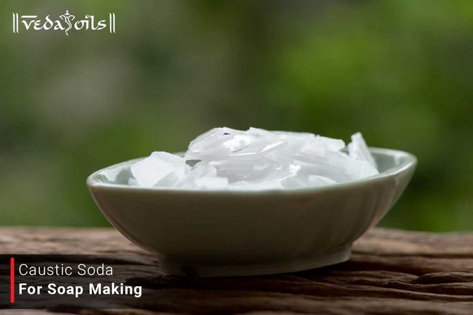 Caustic Soda For Soap Making - How To Make Caustic Soda Soap?