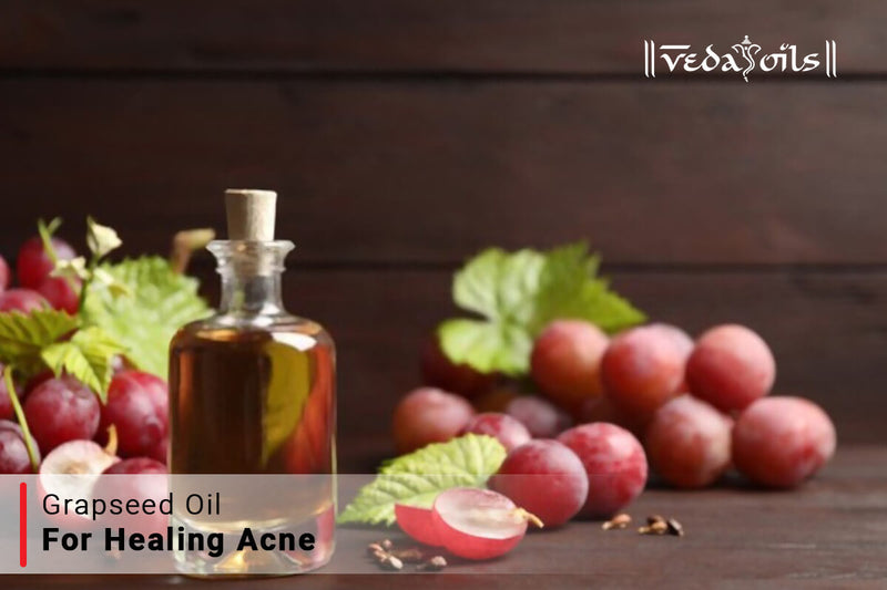 Grapeseed Oil For Acne Prone Skin - Benefits & How To Use