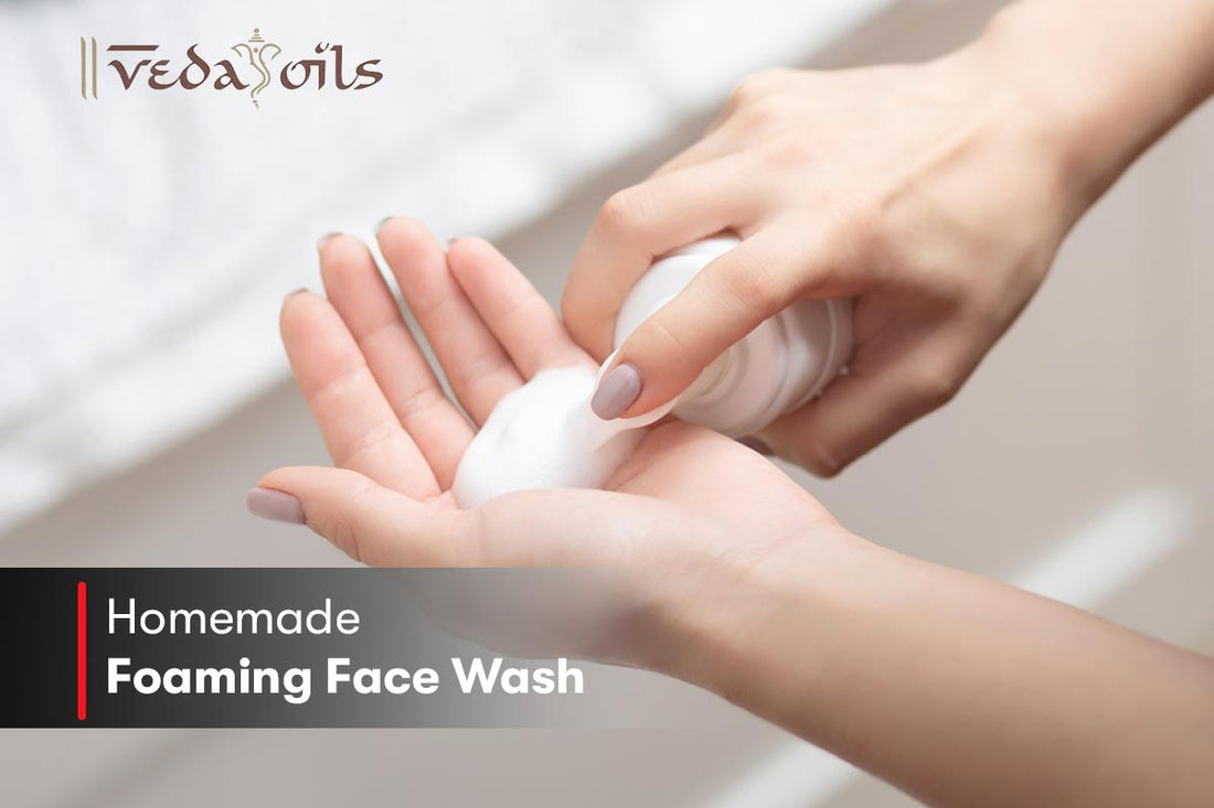 homemade foaming face wash