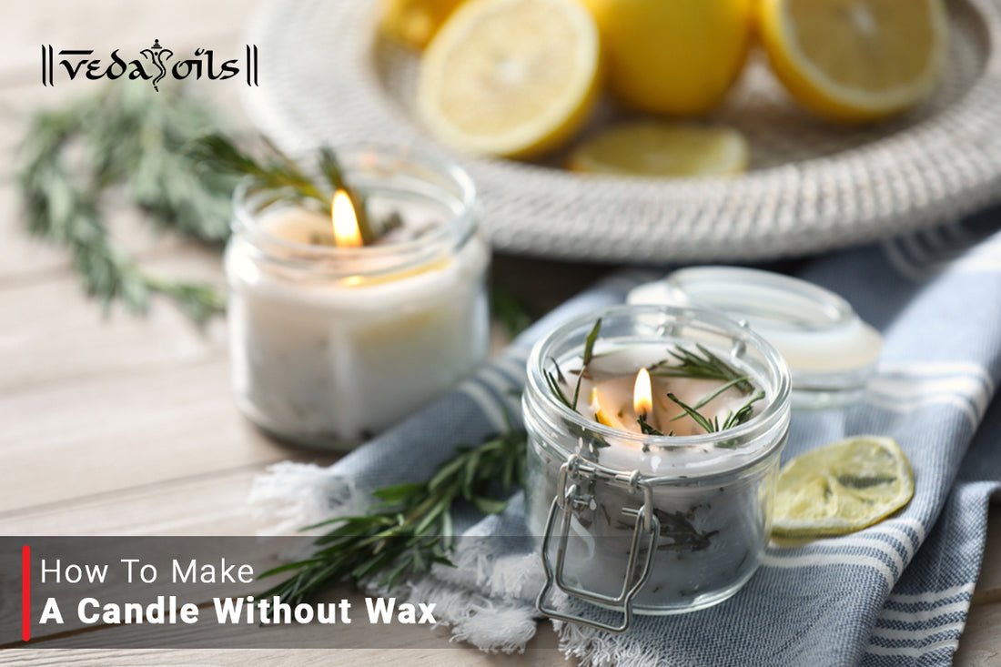 how to make candles without wax