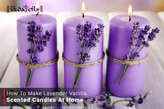 How To Make Lavender Vanilla Candle