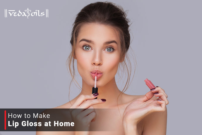 How to Make Lip Gloss at Home - Benefits & DIY Recipe