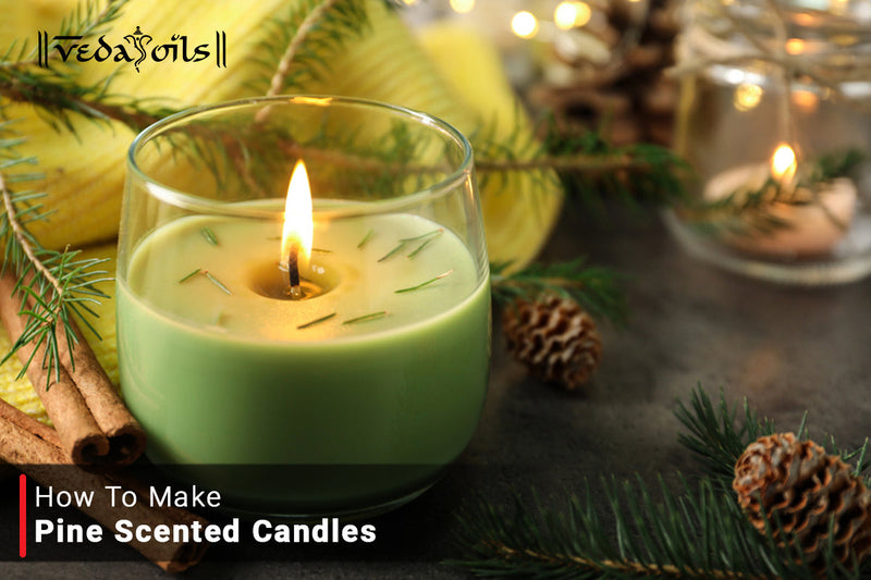 How To Make Pine Scented Candles at Home
