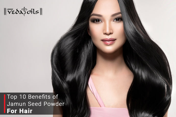 Benefits of Jamun Seed Powder For Hair