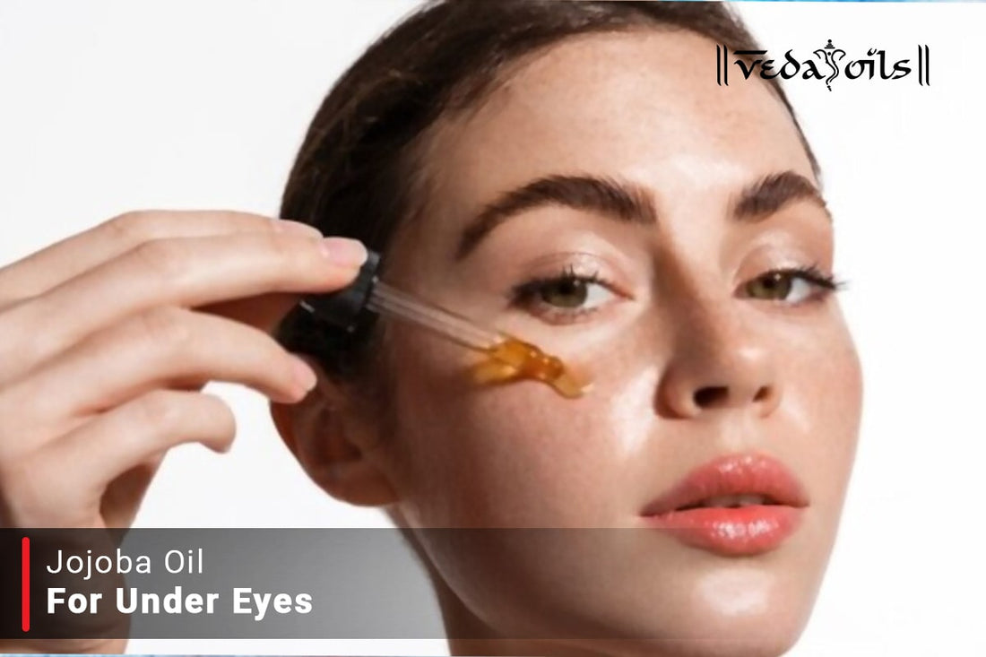 jojoba oil under eyes