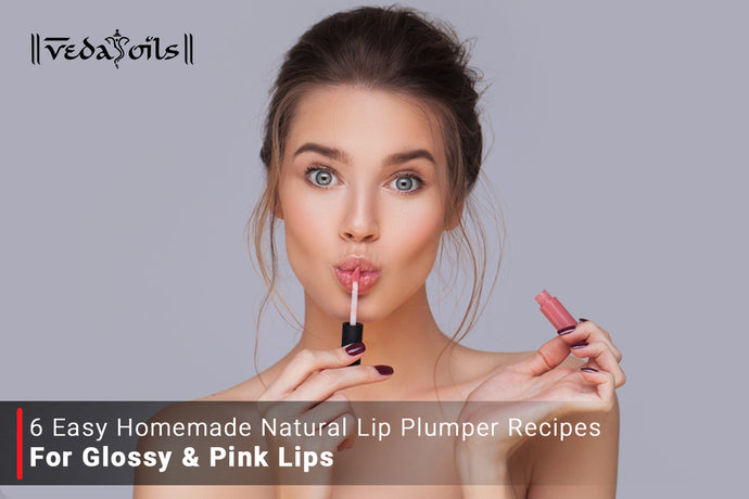6 Homemade Natural Lip Plumper Recipes -  Get Glossy & Pink Lips
