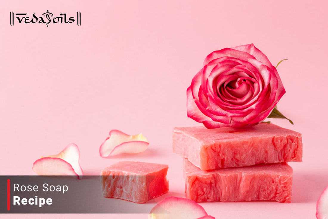 Rose Soap Recipe