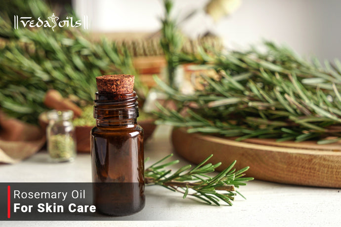 Rosemary Oil For Skin Care - Benefits & Uses
