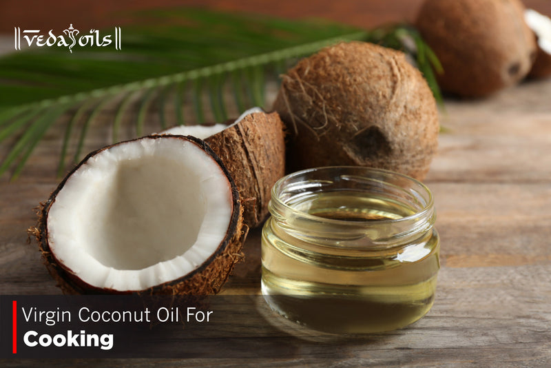 Virgin Coconut Oil For Cooking