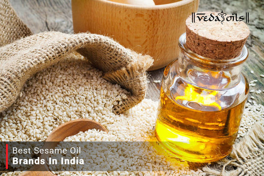 Top 8 Sesame Oil Brands In India - Skin & Hair Care 