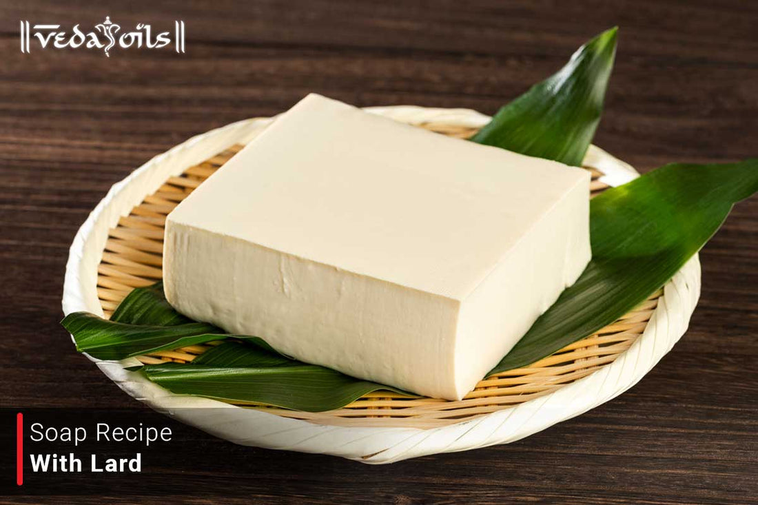Soap Recipe With Lard
