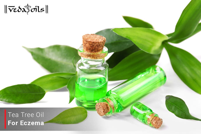 Tea Tree Oil For Eczema - Benefits & Uses