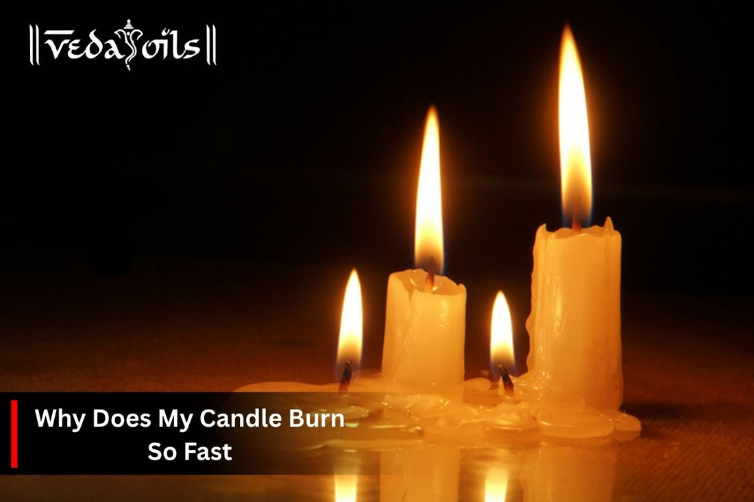 Candle Burn Fast