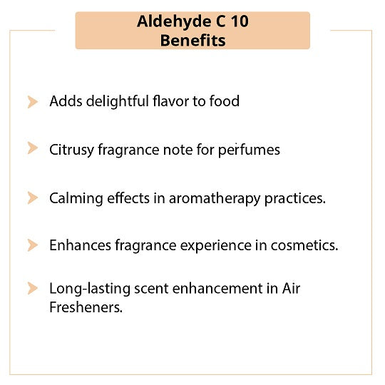Aldehyde C-10  Benefits