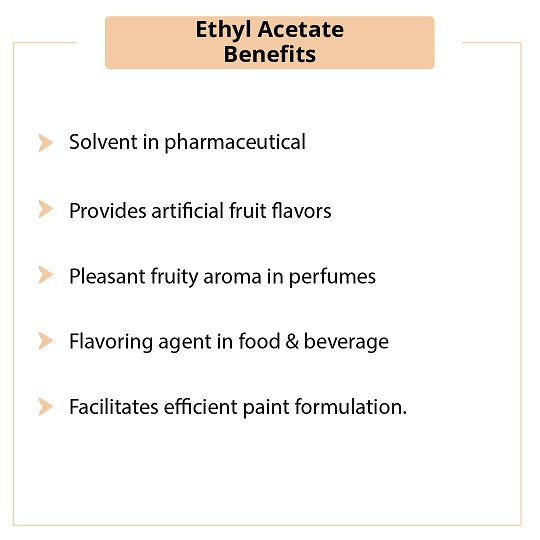 Ethyl Acetate Benefits