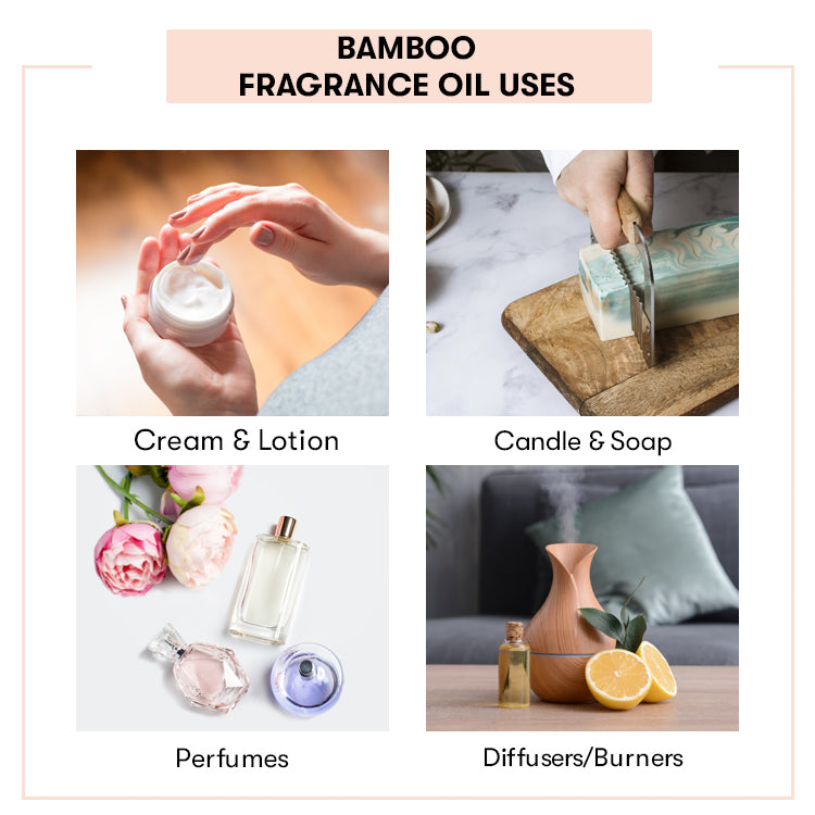 Bamboo Fragrance Oil Uses
