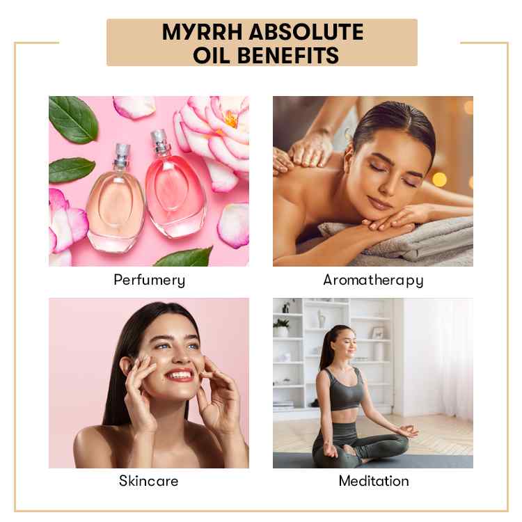 Benefit of Myrrh Absolute Oil